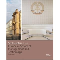 Schlossplatz Eins. Schlossplatz One: European School of Managment and Technology
