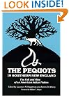 The Pequots in Southern New England: The Fall and Rise of an American Indian Nation (Civilization of the American Indian Series)