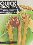 Quick singles : memories of summer days & cricket heroes