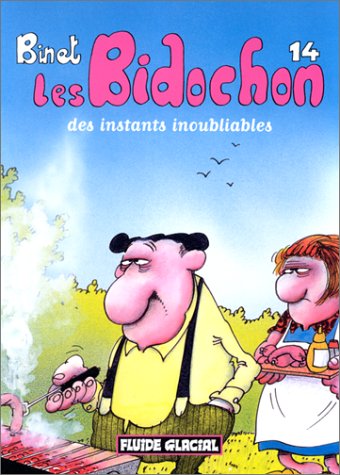 Les Bidochon, tome 14 : Des instants inoubliables