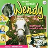 Wendy 31. Die Wiener Hofreitschule. CD.