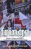 Fringe: Seeing it, Doing it, Surviving it