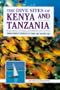 Dive Sites of Kenya and Tanzania (Dive Sites of the World S.)
