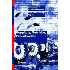 Kupplung, Getriebe, Antriebswellen: Der sichere Weg zur Meisterpr�fung im Kfz-Techniker-Handwerk