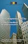 The Entrepreneurial City: A How-To Handbook for Urban Innovators
