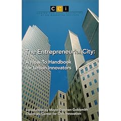 The Entrepreneurial City: A How-To Handbook for Urban Innovators