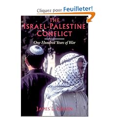 The Israel-Palestine Conflict: One Hundred Years of War