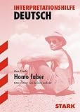 Interpretationshilfe Deutsch: Homo Faber. Interpretationshilfe Deutsch. (Lernmaterialien)
