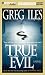 True Evil (Cass)Libr (Unabr.)