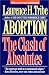  : Abortion: The Clash of Absolutes
