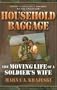 Household Baggage: The Moving Life of a Soldier's Wife