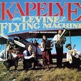 Levine and His Flying Machine and Other Yiddish Favorites