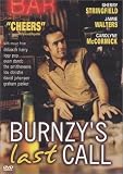Burnzy's Last Call Burnzy's Last Call