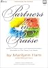 Partners in Praise: Hymns, Gospel Songs, and Seasonal Selections