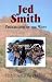 Jed Smith Trailblazer Of The West