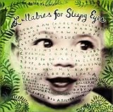 Lullabies for Sleepy Eyes