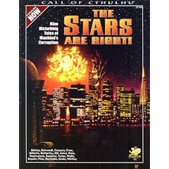 The Stars Are Right! - Nine Disturbing Tales of Mankind's Corruption (Call of Cthulhu Horror Roleplaying)