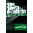 Public Personnel Administration: Problems and Prospects