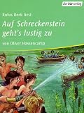 Auf Schreckenstein geht's lustig zu - 2 Cassetten. - Oliver Hassencamp, Rufus Beck