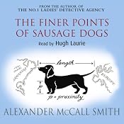 The Finer Points of Sausage Dogs | [Alexander McCall Smith]