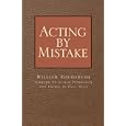 Acting by Mistake by William Roudebush and Austin Pendelton