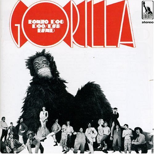 bonzo dog doo dah band - Gorilla - Zortam Music