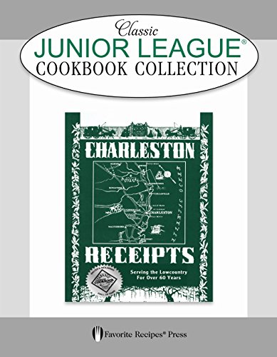 Charleston Receipts Classic Junior League Cookbook