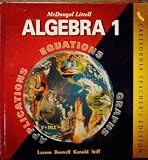 McDougal Littell Algebra 1 California Teacher s Edition (Equations, Applications, and Graphs)
