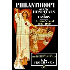 Philanthropy and the Hospitals of London: The King's Fund, 1897-1990