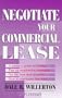 Negotiate Your Commercial Lease (Self-Counsel Business Series)