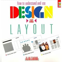 How to Understand and Use Design and Layout