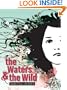 The Waters & the Wild