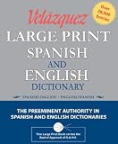 Velazquez Large Print Spanish And English Dictionary
