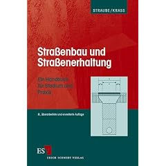 Straßenbau und Straßenerhaltung. Ein Handbuch für Studium und Praxis (Broschiert)