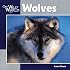 Wolves (Our Wild World)