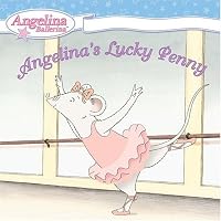 Angelina's Lucky Penny (Angelina Ballerina)