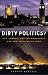 Dirty Politics?: New Labour, British Democracy and the Invasion of Iraq