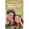 Hochzeit auf dem Wildgruberhof