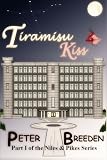 Tiramisu Kiss (Part I of the Niles & Pikes Series) (Volume 1)
