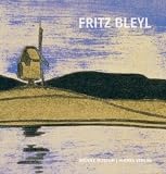 Fritz Bleyl: Gründungsmitglied der Brücke. Katalogbuch , Brückemuseum