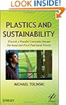 Plastics and Sustainability: Towards...