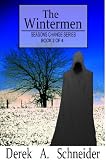 The Wintermen: Seasons Change Series Book 2 of 4 The Wintermen: Seasons Change Series Book 2 of 4