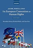 Jacobs, White and Ovey : the European Convention on Human Rights
