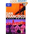 Lonely Planet San Francisco (City Guide) by Alison Bing and Dominique Channell