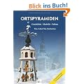 ORTSPYRAMIDEN II - Von Adorf bis Zschorlau - Geschichte Modelle Fakten