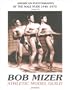 Bob Mizer: Athletic Model Guild (AMG): American Photography of the Male Nude 1940-1970, Vol. 7 (American Photography of the Male Nude 1940-1970)