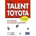 Talent Toyota : Les hommes au coeur de la r�ussite