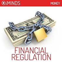 Financial Regulation: Money