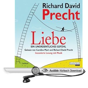 Liebe. Ein unordentliches Gef�hl