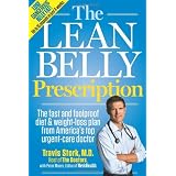 The Lean Belly Prescription: The fast and foolproof diet and weight-loss plan from America's top urgent-care doctor